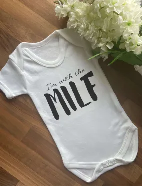 I'm With The MILF Baby Vest